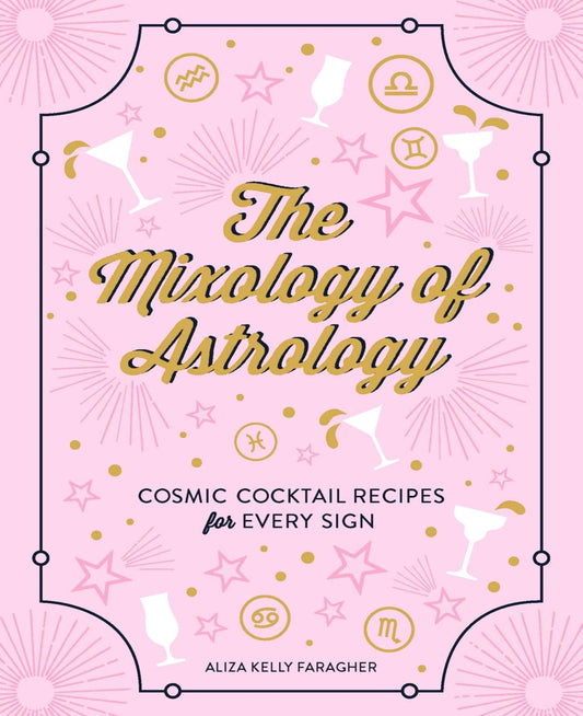 Mixology of Astrology: Cosmic Cocktail Recipes